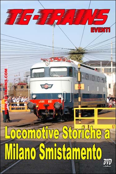 Locomotive Storiche a Milano Smistamento