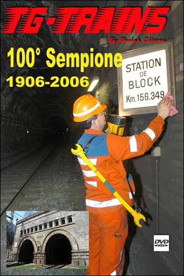 100 Anni Sempione 1906 - 2006 
